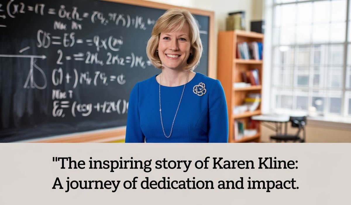 The Inspiring Story of Karen Kline: A Journey of Dedication and Impact