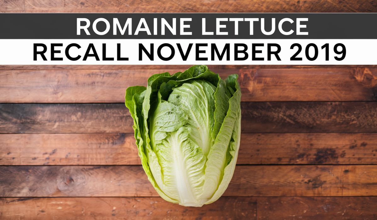 Romaine Lettuce Recall November 2019: What You Need to Know